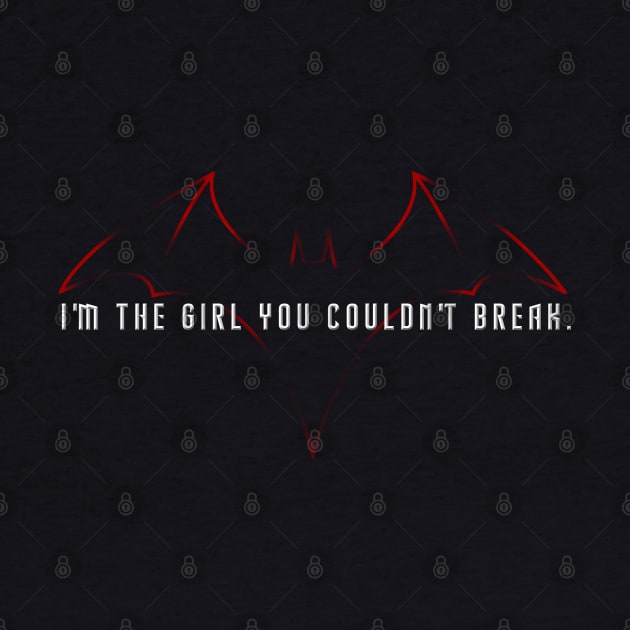 The Girl You Couldn't Break by carlafowler16